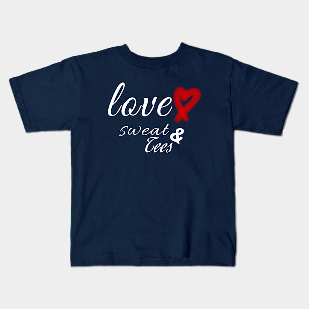 Love Sweat & Tees Kids T-Shirt by syranayoo.com